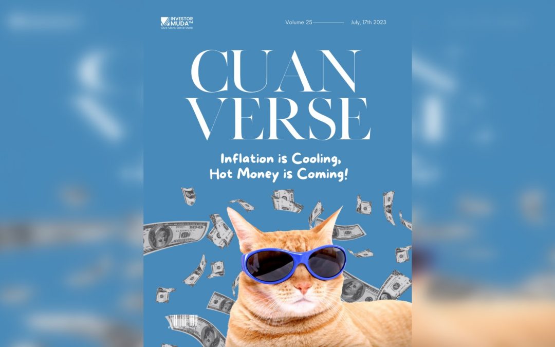 Cuanverse – Inflation is Cooling, Hot Money is Coming